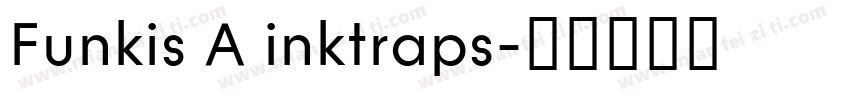 Funkis A inktraps字体转换
